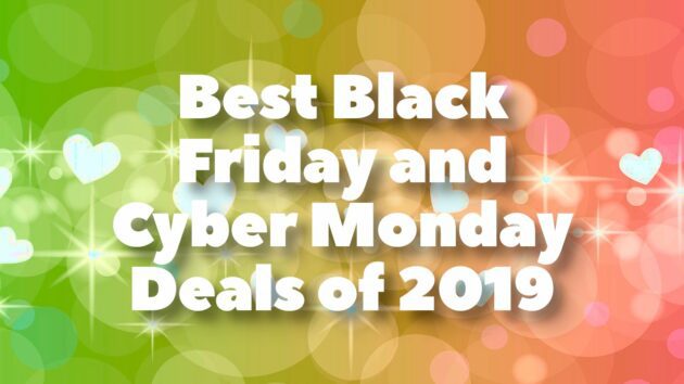 Best Black Friday and Cyber Monday Deals of 2019