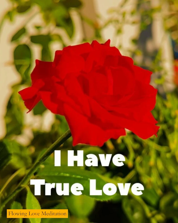 Affirmation - I Have True Love