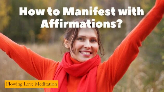 How to Manifest with Affirmations?