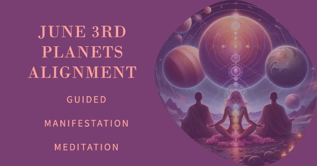 June 3rd Planets Alignment